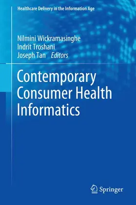 Wickramasinghe / Tan / Troshani |  Contemporary Consumer Health Informatics | Buch |  Sack Fachmedien