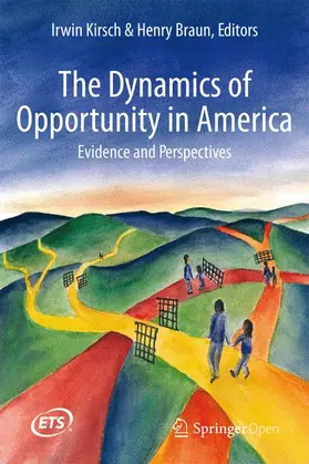 Kirsch / Braun |  The Dynamics of Opportunity in America | Buch |  Sack Fachmedien