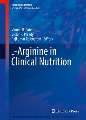 Patel / Preedy / Rajendram |  L-Arginine in Clinical Nutrition | eBook | Sack Fachmedien