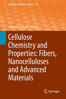 Rojas |  Cellulose Chemistry and Properties: Fibers, Nanocelluloses and Advanced Materials | Buch |  Sack Fachmedien