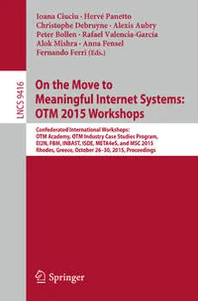 Ciuciu / Panetto / Debruyne | On the Move to Meaningful Internet Systems: OTM 2015 Workshops | E-Book | sack.de