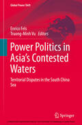 Fels / Vu |  Power Politics in Asia’s Contested Waters | eBook | Sack Fachmedien