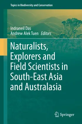Das / Tuen | Naturalists, Explorers and Field Scientists in South-East Asia and Australasia | E-Book | sack.de