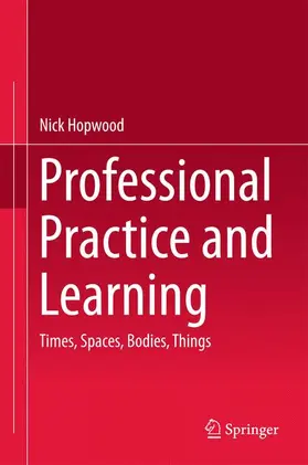 Hopwood |  Professional Practice and Learning | Buch |  Sack Fachmedien