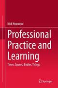 Hopwood |  Professional Practice and Learning | Buch |  Sack Fachmedien