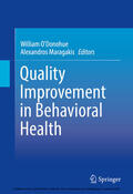 O'Donohue / Maragakis |  Quality Improvement in Behavioral Health | eBook | Sack Fachmedien