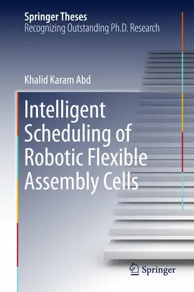 Abd | Intelligent Scheduling of Robotic Flexible Assembly Cells | E-Book | www.sack.de