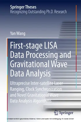 Wang | First-stage LISA Data Processing and Gravitational Wave Data Analysis | E-Book | www.sack.de
