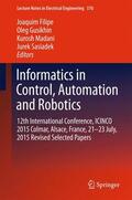 Filipe / Sasiadek / Gusikhin |  Informatics in Control, Automation and Robotics | Buch |  Sack Fachmedien