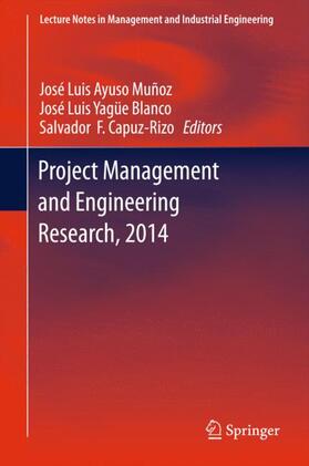 Ayuso Muñoz / Capuz-Rizo / Yagüe Blanco | Project Management and Engineering Research, 2014 | Buch | 978-3-319-26457-8 | sack.de
