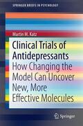 Katz |  Clinical Trials of Antidepressants | Buch |  Sack Fachmedien