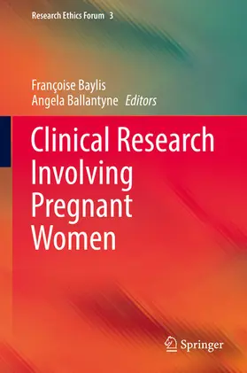 Baylis / Ballantyne |  Clinical Research Involving Pregnant Women | eBook | Sack Fachmedien