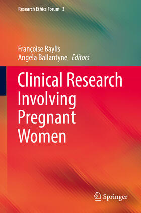 Baylis / Ballantyne | Clinical Research Involving Pregnant Women | E-Book | sack.de