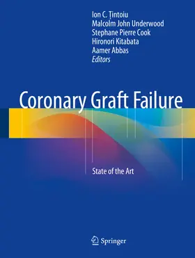 Tintoiu / Underwood / Cook |  Coronary Graft Failure | eBook | Sack Fachmedien
