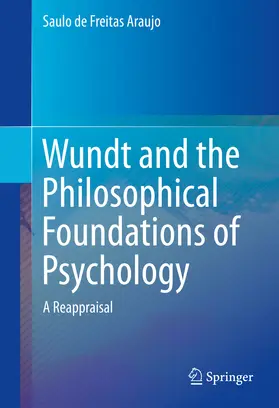 Araujo |  Wundt and the Philosophical Foundations of Psychology | eBook | Sack Fachmedien