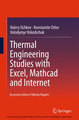 Ochkov / Orlov / Voloshchuk |  Thermal Engineering Studies with Excel, Mathcad and Internet | eBook | Sack Fachmedien