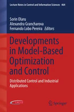 Olaru / Grancharova / Lobo Pereira | Developments in Model-Based Optimization and Control | E-Book | sack.de