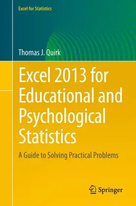 Quirk |  Excel 2013 for Educational and Psychological Statistics | Buch |  Sack Fachmedien