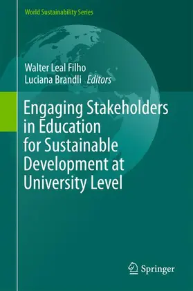 Brandli / Leal Filho |  Engaging Stakeholders in Education for Sustainable Development at University Level | Buch |  Sack Fachmedien