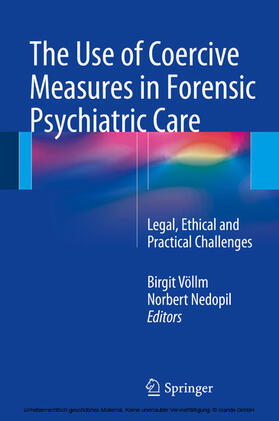 Völlm / Nedopil | The Use of Coercive Measures in Forensic Psychiatric Care | E-Book | sack.de
