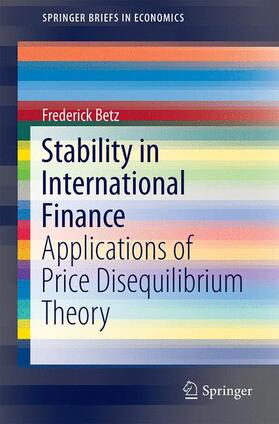 Betz | Stability in International Finance | Buch | 978-3-319-26758-6 | sack.de