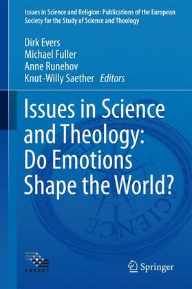 Evers / Sæther / Fuller |  Issues in Science and Theology: Do Emotions Shape the World? | Buch |  Sack Fachmedien