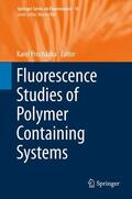 Procházka |  Fluorescence Studies of Polymer Containing Systems | Buch |  Sack Fachmedien