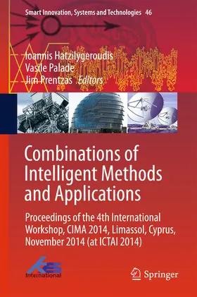 Hatzilygeroudis / Palade / Prentzas |  Combinations of Intelligent Methods and Applications | eBook | Sack Fachmedien