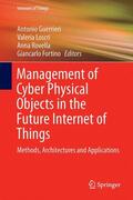 Guerrieri / Fortino / Loscri |  Management of Cyber Physical Objects in the Future Internet of Things | Buch |  Sack Fachmedien