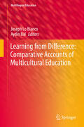 Lo Bianco / Bal |  Learning from Difference: Comparative Accounts of Multicultural Education | eBook | Sack Fachmedien
