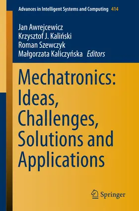 Awrejcewicz / Kalinski / Kalinski | Mechatronics: Ideas, Challenges, Solutions and Applications | E-Book | sack.de