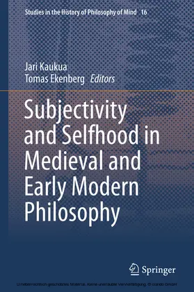 Kaukua / Ekenberg |  Subjectivity and Selfhood in Medieval and Early Modern Philosophy | eBook | Sack Fachmedien