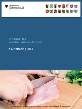 Bundesamt für Verbraucherschutz und Lebe |  Berichte zur Lebensmittelsicherheit 2014 | eBook | Sack Fachmedien