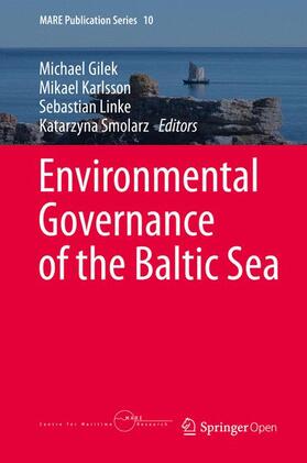 Gilek / Smolarz / Karlsson | Environmental Governance of the Baltic Sea | Buch | 978-3-319-27005-0 | sack.de