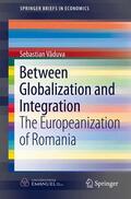 Vaduva |  Between Globalization and Integration | Buch |  Sack Fachmedien
