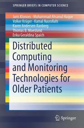 Klonovs / Ahsanul Haque / Krüger |  Distributed Computing and Monitoring Technologies for Older Patients | Buch |  Sack Fachmedien