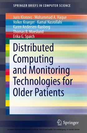 Klonovs / Ahsanul Haque / Krüger | Distributed Computing and Monitoring Technologies for Older Patients | E-Book | sack.de