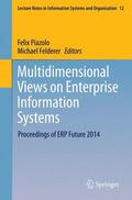 Felderer / Piazolo |  Multidimensional Views on Enterprise Information Systems | Buch |  Sack Fachmedien