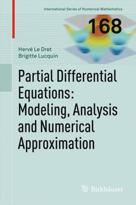 Lucquin / Le Dret | Partial Differential Equations: Modeling, Analysis and Numerical Approximation | Buch | 978-3-319-27065-4 | sack.de