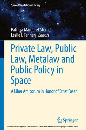 Sterns / Tennen | Private Law, Public Law, Metalaw and Public Policy in Space | E-Book | sack.de