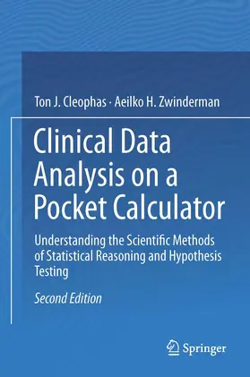 Cleophas / Zwinderman | Clinical Data Analysis on a Pocket Calculator | Buch | 978-3-319-27103-3 | www.sack.de
