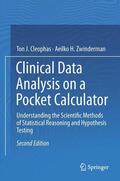 Zwinderman / Cleophas |  Clinical Data Analysis on a Pocket Calculator | Buch |  Sack Fachmedien