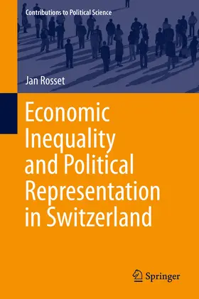 Rosset | Economic Inequality and Political Representation in Switzerland | E-Book | sack.de