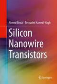 Hamedi-Hagh / Bindal |  Silicon Nanowire Transistors | Buch |  Sack Fachmedien