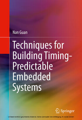 Guan | Techniques for Building Timing-Predictable Embedded Systems | E-Book | sack.de