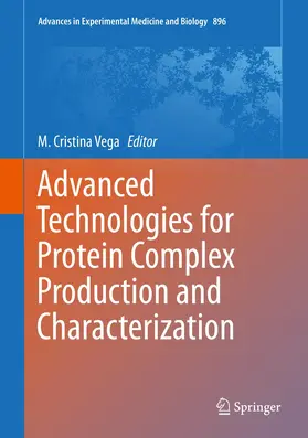 Vega |  Advanced Technologies for Protein Complex Production and Characterization | Buch |  Sack Fachmedien