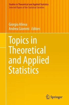 Giommi / Alleva | Topics in Theoretical and Applied Statistics | Buch | 978-3-319-27272-6 | sack.de
