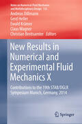 Dillmann / Heller / Krämer |  New Results in Numerical and Experimental Fluid Mechanics X | eBook | Sack Fachmedien