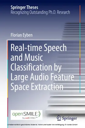 Eyben | Real-time Speech and Music Classification by Large Audio Feature Space Extraction | E-Book | sack.de