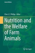 Phillips |  Nutrition and the Welfare of Farm Animals | Buch |  Sack Fachmedien